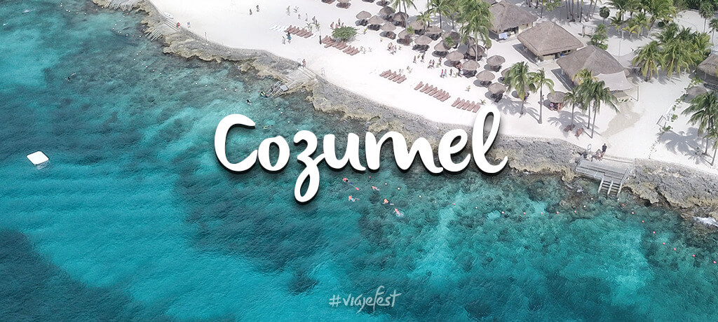 Cozumel – Viajefest